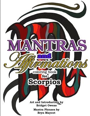 Mantras and Affirmations Coloring Book for Scorpios 1