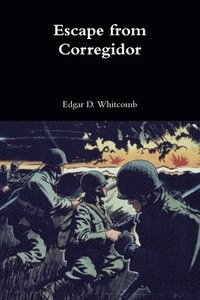 bokomslag Escape from Corregidor