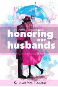 bokomslag The Ultimate Checklist for Honoring our Husbands