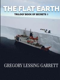 bokomslag The Flat Earth Trilogy Book of Secrets I