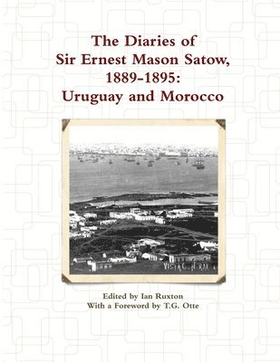 Diaries of Sir Ernest Mason Satow, 1889-1895
