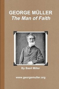 bokomslag GEORGE MLLER - The Man of Faith