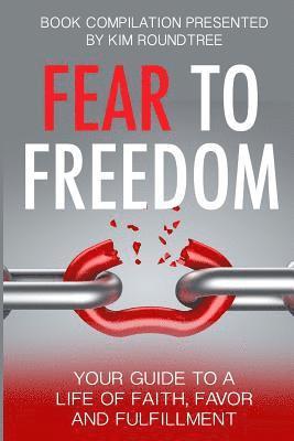 Deborah S Tulay, Deborah S. Tulay - Fear to Freedom, Häftad
