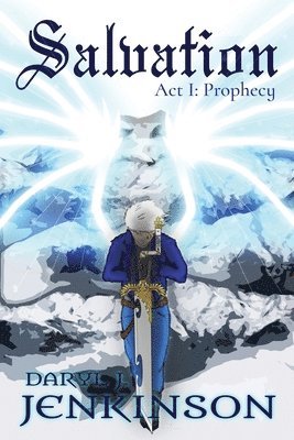 Salvation Act I: Prophecies 1