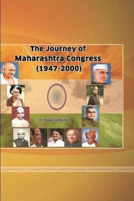 bokomslag Journey of Maharashtra congress (1947-2000)