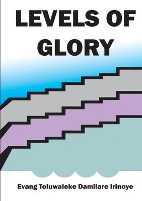 Levels of Glory 1