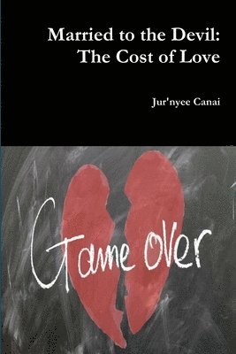 bokomslag Married to the Devil: The Cost of Love