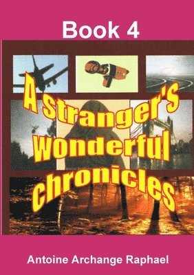 bokomslag stranger's wonderful chronicles, Book4