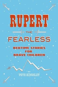 bokomslag Rupert the Fearless