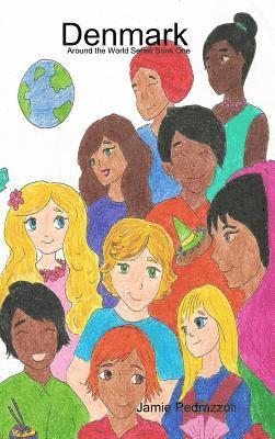 Jamie Pedrazzoli - Denmark Around the World Series Book One, Inbunden