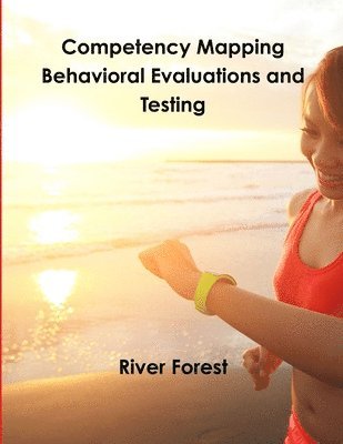 Competency Mapping - Behavioral Evaluations and Testing 1