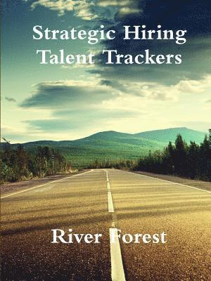 Strategic Hiring - Talent Trackers 1