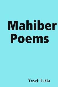 bokomslag Mahiber Poems