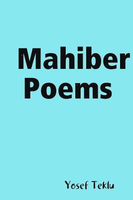 Mahiber Poems 1