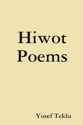 Hiwot Poems 1