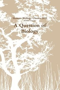 bokomslag A Question of Biology