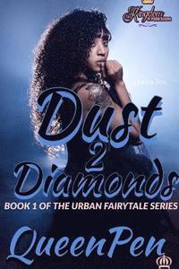bokomslag Dust 2 Diamonds: An Urban Fairytale