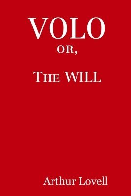 VOLO, or The WILL 1