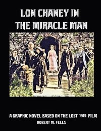 bokomslag Lon Chaney in The Miracle Man