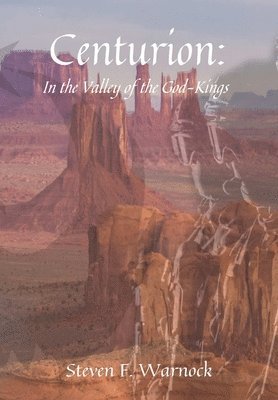 Centurion: In the Valley of the God-Kings 1