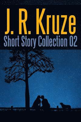 bokomslag J. R. Kruze Short Story Collection 02