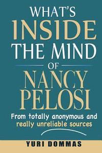 bokomslag What's inside the mind of Nancy Pelosi