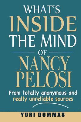 What's inside the mind of Nancy Pelosi 1