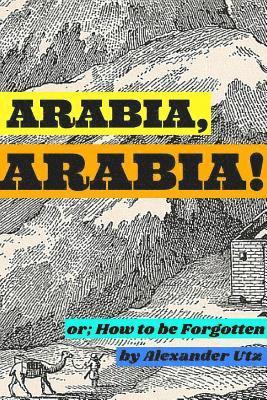 bokomslag Arabia, Arabia!