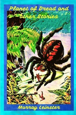 Murray Leinster - Planet of Dread and other Stories, Häftad