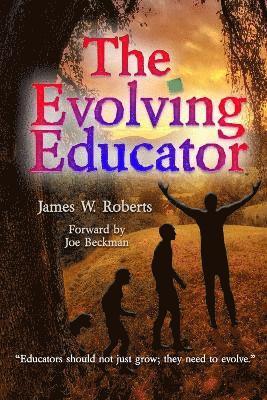 bokomslag The Evolving Educator