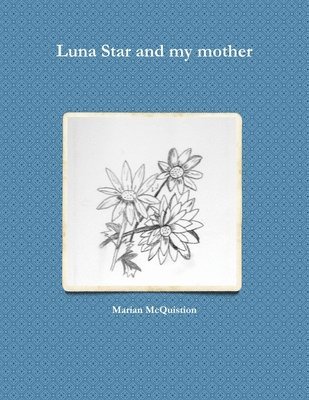 Luna Star and my mother 1