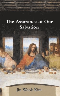 bokomslag Assurance of Our Salvation