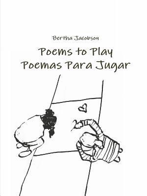 Poems to Play/Poemas Para Jugar 1