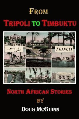 From Tripoli to Timbuktu