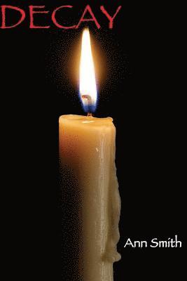 Ann Smith - Decay, Häftad