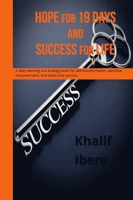 HOPE for 19 days and success for life