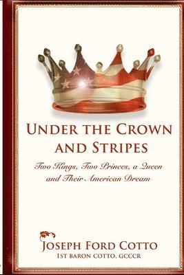 Under the Crown and Stripes 1