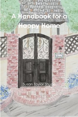 A Handbook for a Happy Home 1