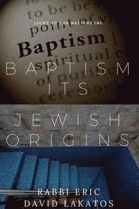 bokomslag Baptism Its Jewish Origins
