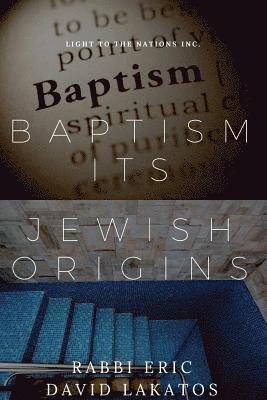 Baptism Its Jewish Origins