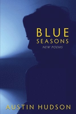 Austin Hudson - Blue Seasons, Häftad