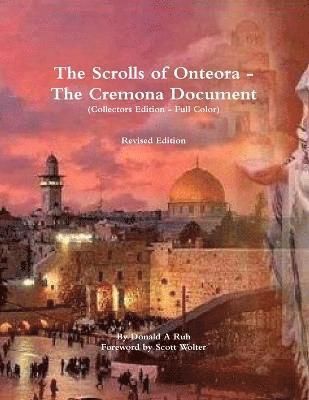 bokomslag The Scrolls of Onteora - The Cremona Document (Collectors Edition - Full Color)