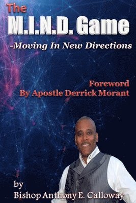 The M.I.N.D. Game; Moving In New Directions 1
