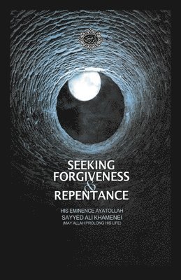 Seeking Forgiveness and Repentance 1