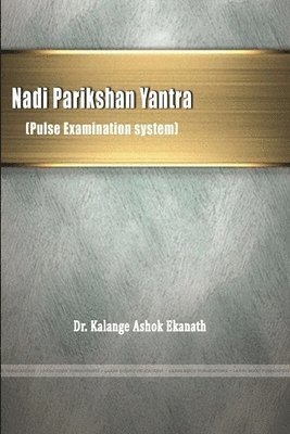 bokomslag Nadi Parikshan Yantra (Pulse Examination system)