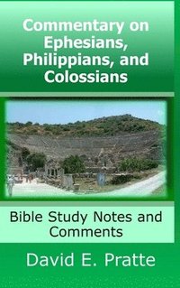 bokomslag Commentary on Ephesians, Philippians, and Colossians