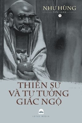 Hùng Như, Hùng Nh&#432;, Hùng Nhu, Hùng Nh¿ - Thiền Sư và Tư Tưởng Giác Ngộ, Häftad