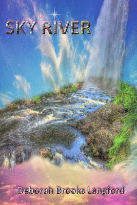 Sky River