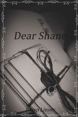 Dear Shane 1