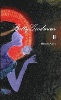 bokomslag Betty Goodman II